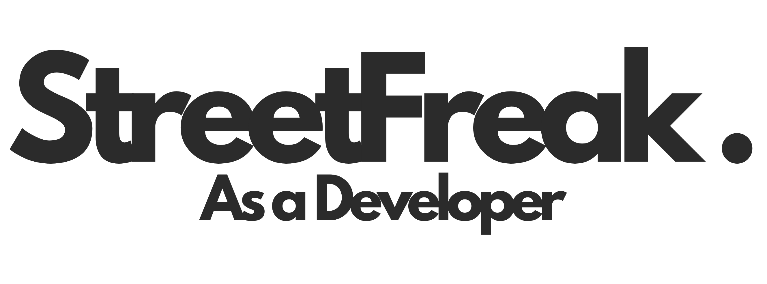 StreetFreak As a Developer